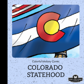 Colorful History: Colorado Statehood
