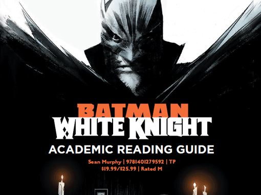 PCC Graphic Novel Teaching Guides | Batman: White Knight