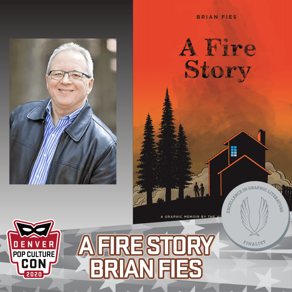 2020 EGL Finalist: A Fire Story by Brian Fies (ABRAMS Books)