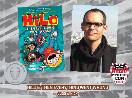• Hilo 5: Then Everything Went Wrong by Judd Winick (RH Children’s Books)