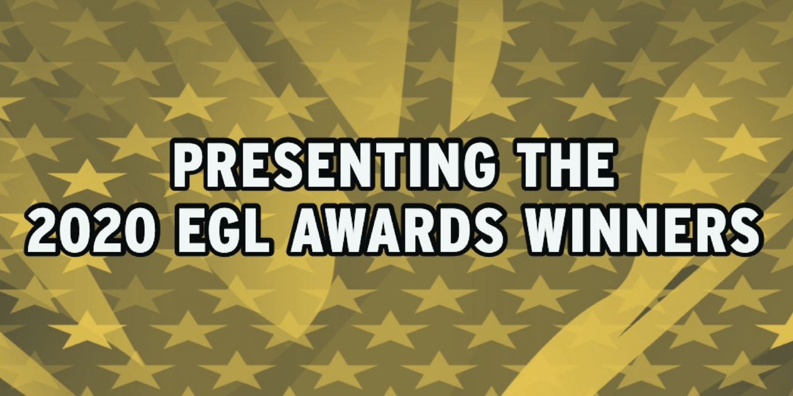 Presenting the 2020 EGL Awards Winners