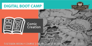 Sign Up for Comic Creation Digital Bootcamp