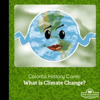 Colorful History #68: What is Climate Change?