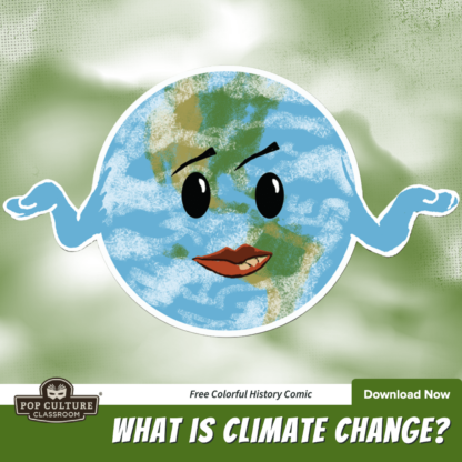 Colorful History #68: What is Climate Change