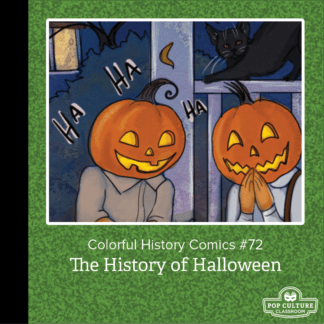 Colorful History #72: The History of Halloween