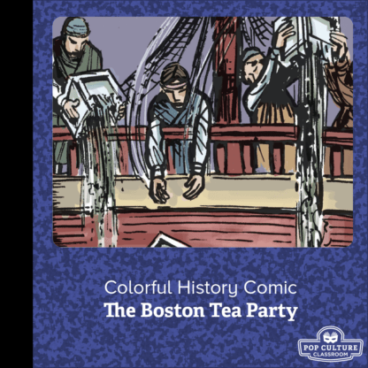 Colorful History #74: The Boston tea Party