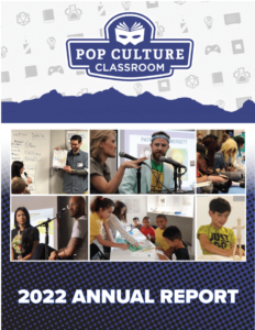 2022 Pop Culture Classroom annual report