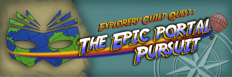Explorers' Guild Quest: The Epic Portal Pursuit