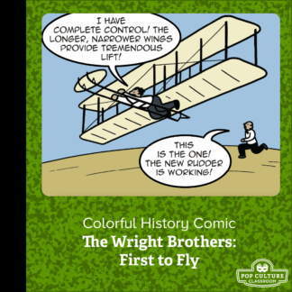 Colorful History #81 — The Wright Brothers: First to Fly