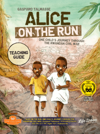 Alice on the Run: One Child’s Journey Through the Rwandan Civil War Teaching Guide